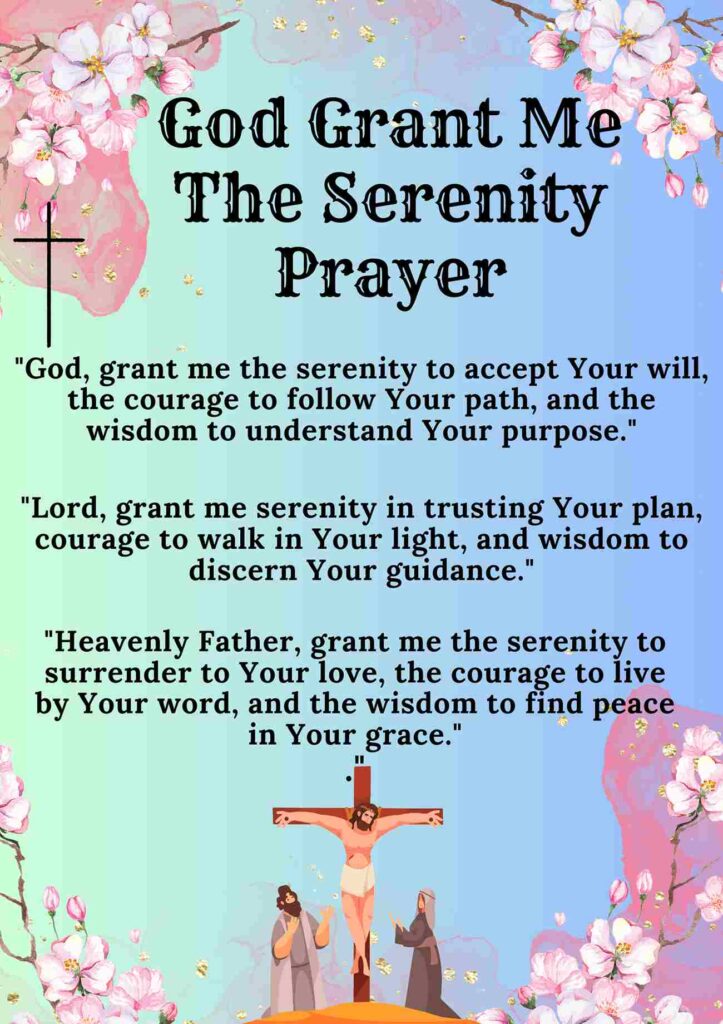 God Grant Me The Serenity Prayer