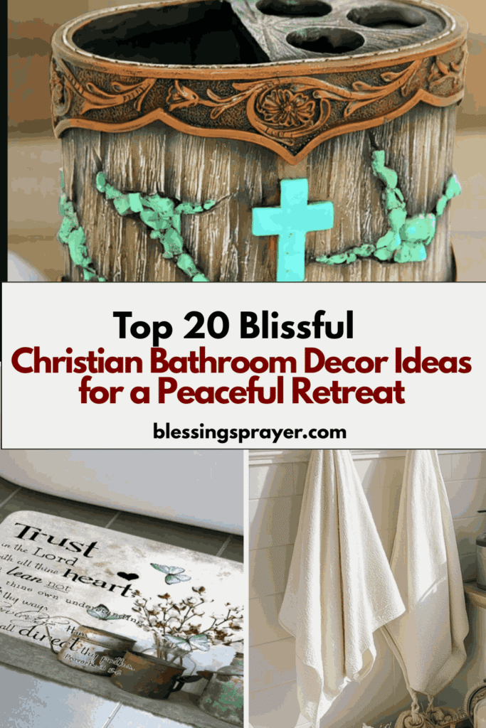 Christian Bathroom Decor Ideas for a Peaceful Retreat