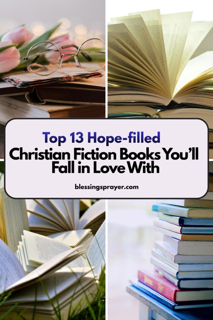 Christian Fiction Books You’ll Fall in Love With