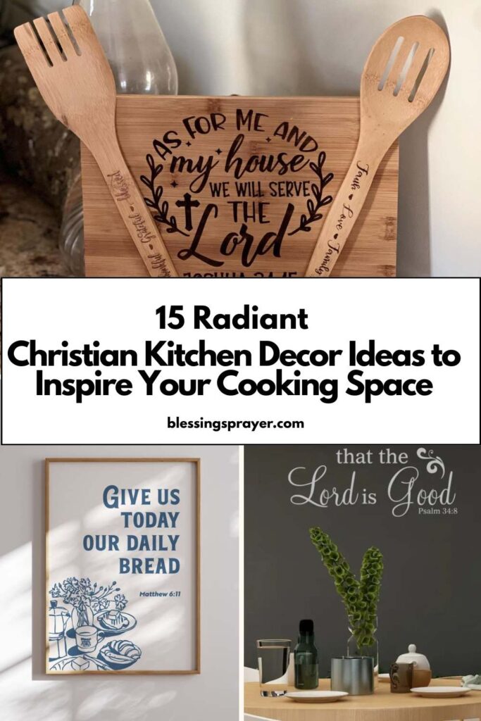 Christian Kitchen Decor Ideas to Inspire Your Cooking Space