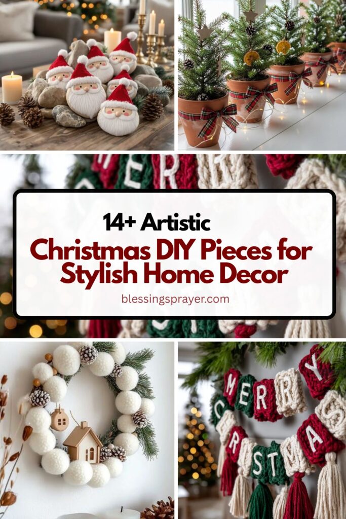 Christmas DIY Pieces for Stylish Home Decor