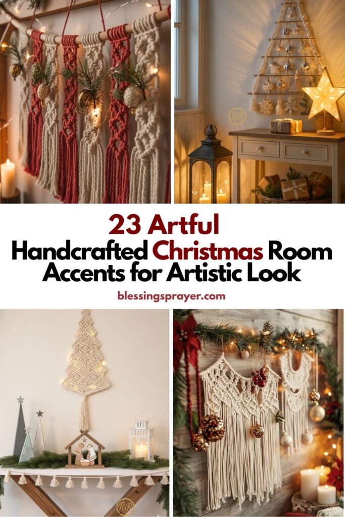Handcrafted Christmas Room Accents for Artistic Look