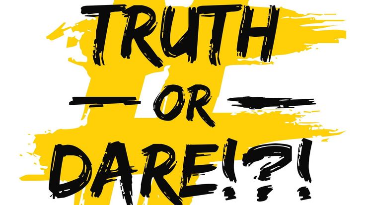 Truth or Dare Party Edition