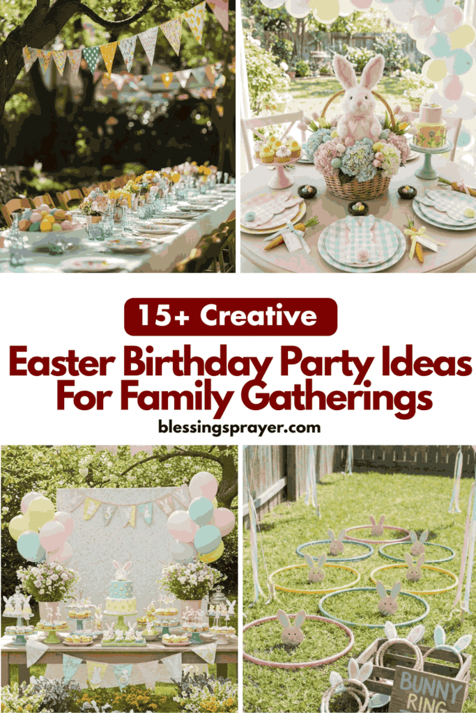 Easter Birthday Party Ideas For Family Gatherings