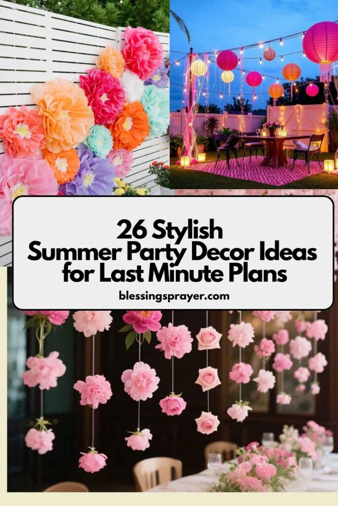 Summer Party Decor Ideas for Last Minute Plans