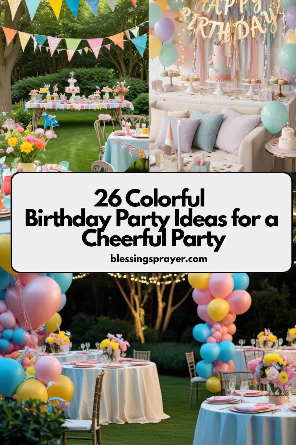 26 Colorful Birthday Party Ideas for a Cheerful Party - † ️️ Daily ...