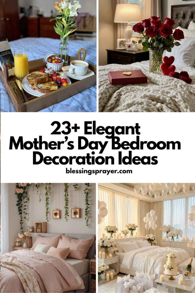 Mother’s Day Bedroom Decoration Ideas