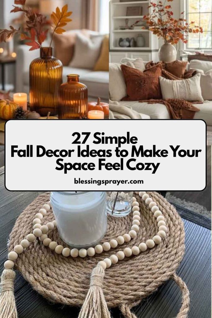 Fall Decor Ideas to Make Your Space Feel Cozy