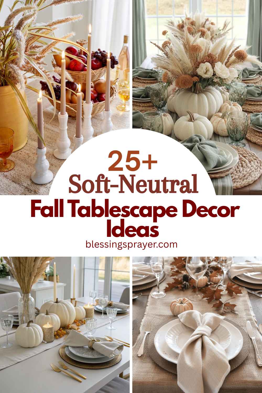 25-soft-neutral-fall-tablescape-decor-ideas-daily-blessings