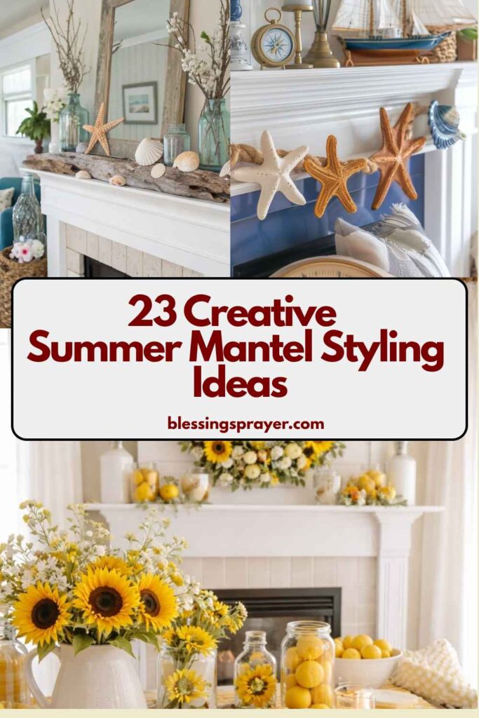 Summer Mantel Styling Ideas